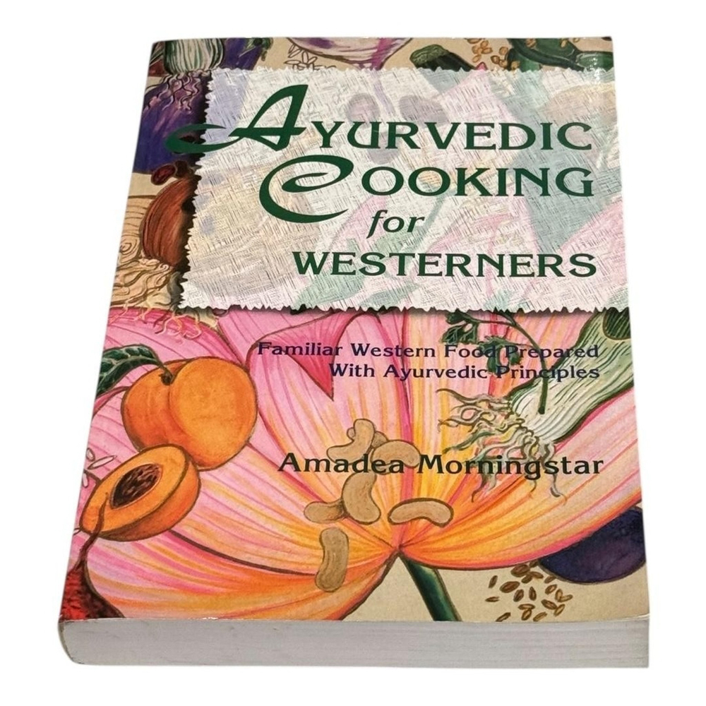 Vintage Ayurvedic Cooking for Westerners Amadea Morningstar Paperback Cookbook